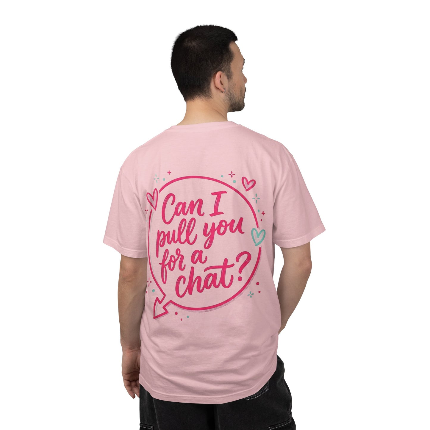 Can I Pull You For a Chat? T-Shirt