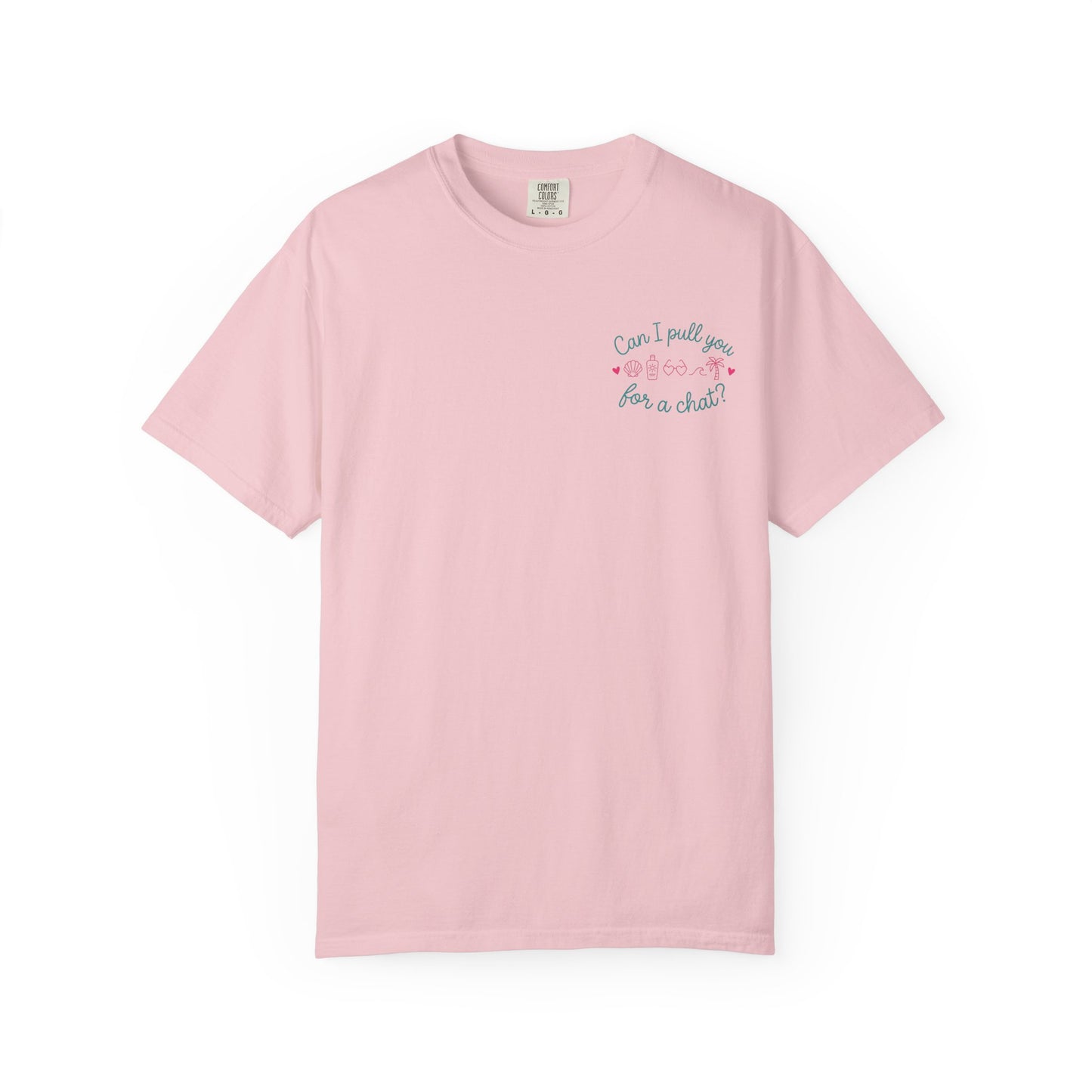 Can I Pull You For a Chat? T-Shirt