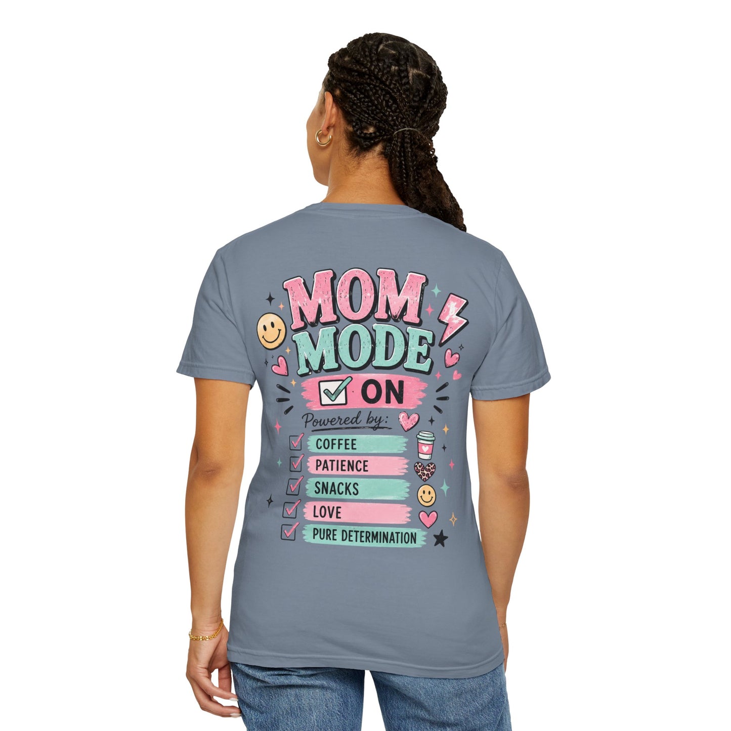 Mom Fuel T-Shirt — "Mom Mode On" Cute Caffeine & #momlife Graphic Tee
