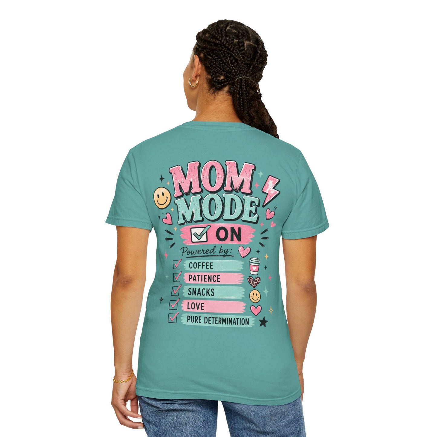 Mom Fuel T-Shirt — "Mom Mode On" Cute Caffeine & #momlife Graphic Tee