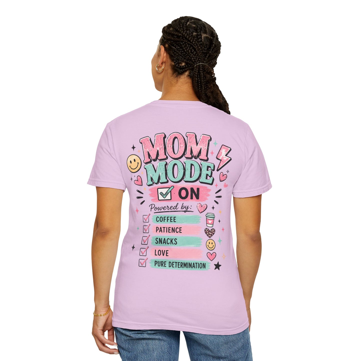 Mom Fuel T-Shirt — "Mom Mode On" Cute Caffeine & #momlife Graphic Tee