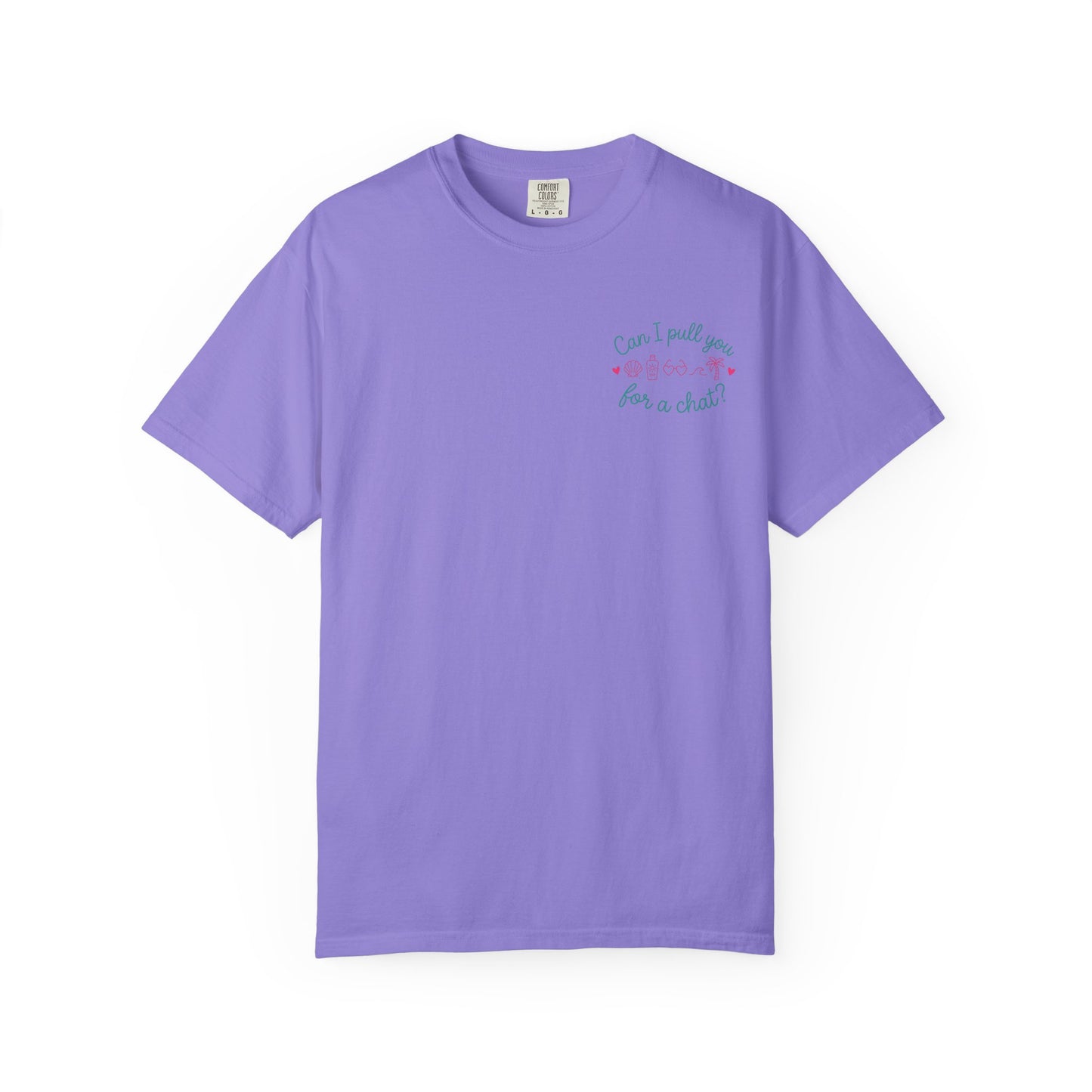 Can I Pull You For a Chat? T-Shirt