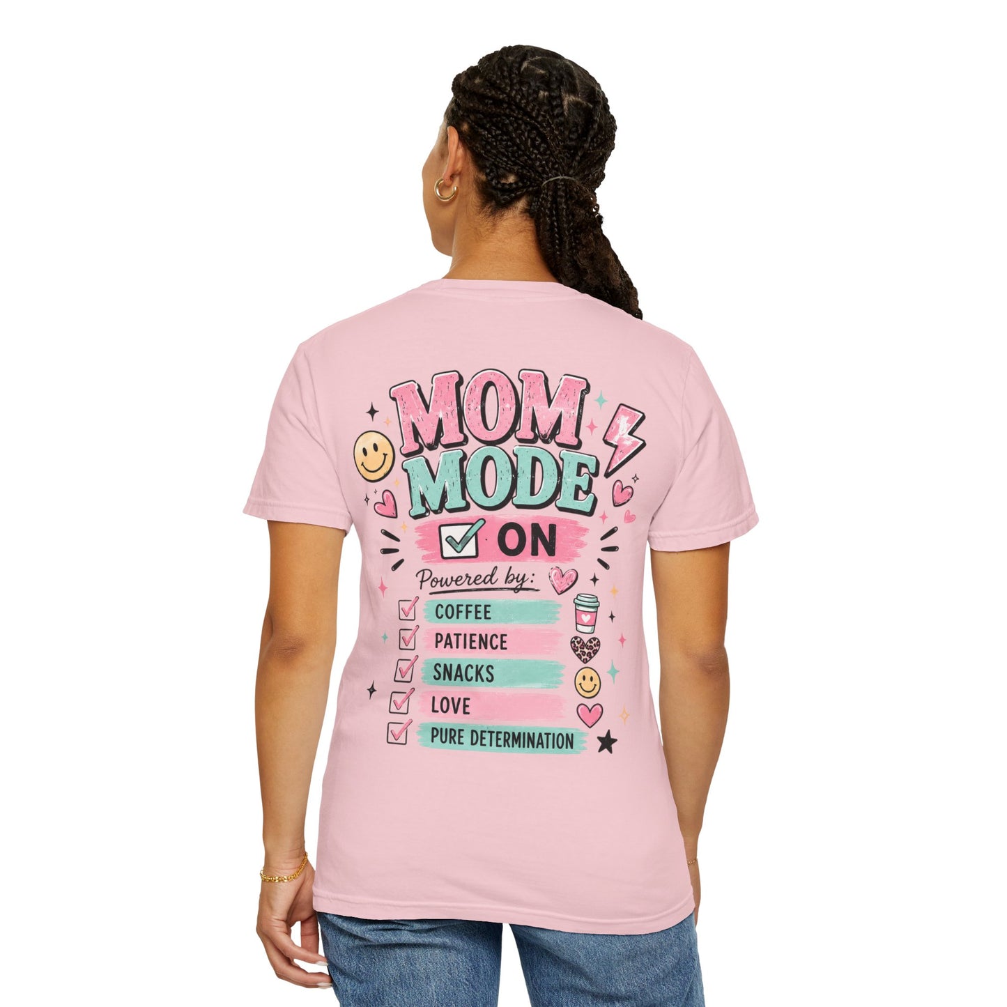 Mom Fuel T-Shirt — "Mom Mode On" Cute Caffeine & #momlife Graphic Tee