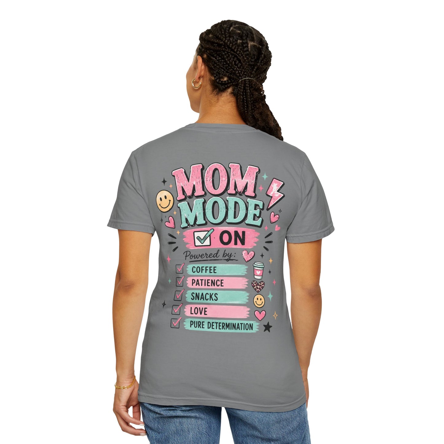 Mom Fuel T-Shirt — "Mom Mode On" Cute Caffeine & #momlife Graphic Tee