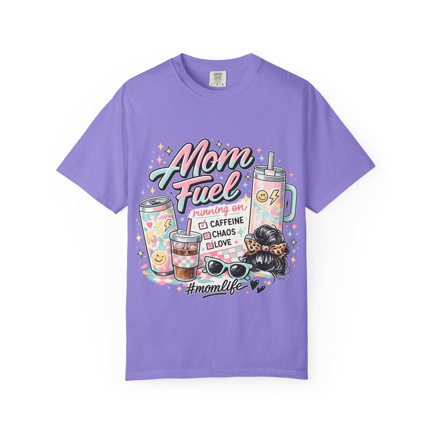 Mom Fuel T-Shirt — "Mom Mode On" Cute Caffeine & #momlife Graphic Tee
