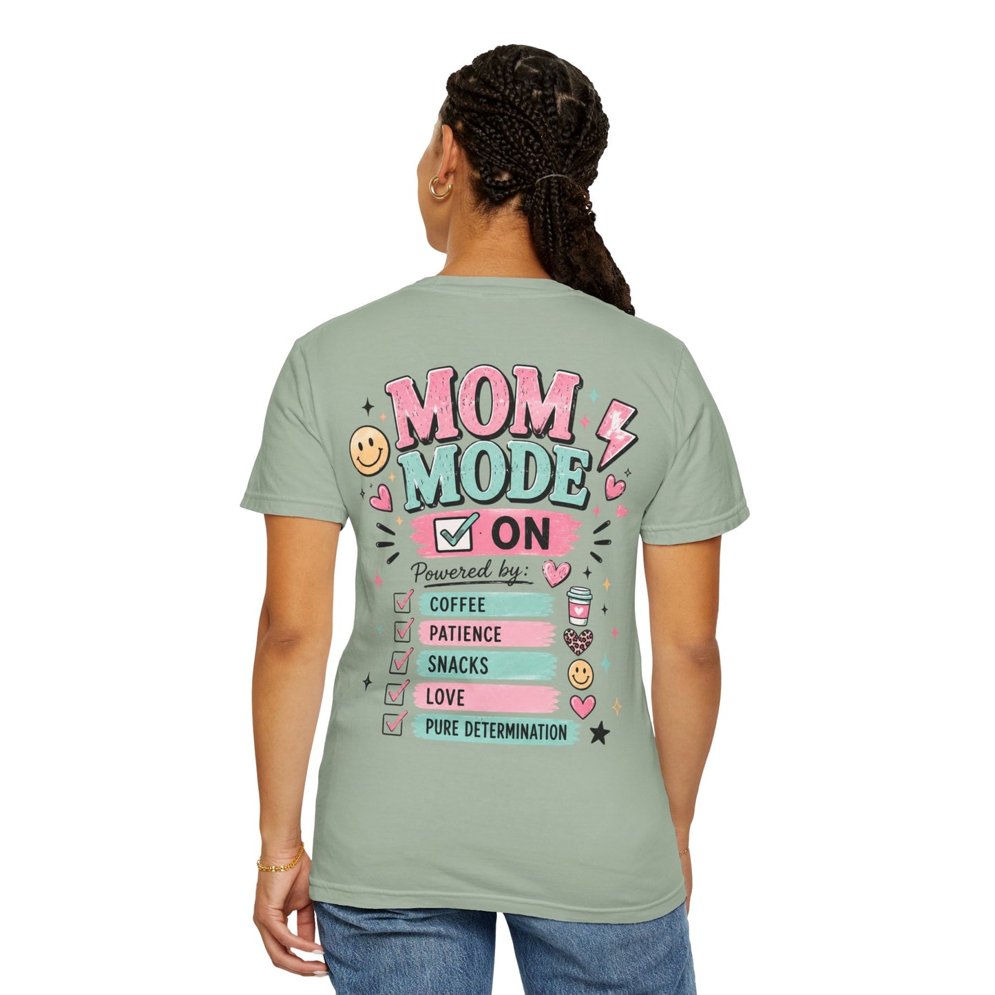 Mom Fuel T-Shirt — "Mom Mode On" Cute Caffeine & #momlife Graphic Tee