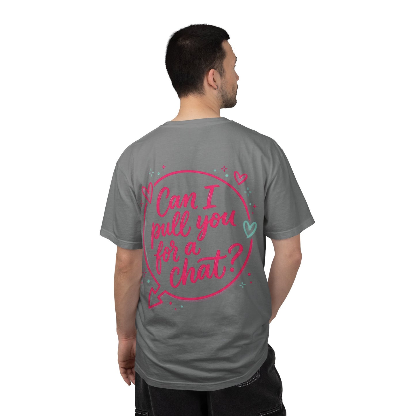 Can I Pull You For a Chat? T-Shirt