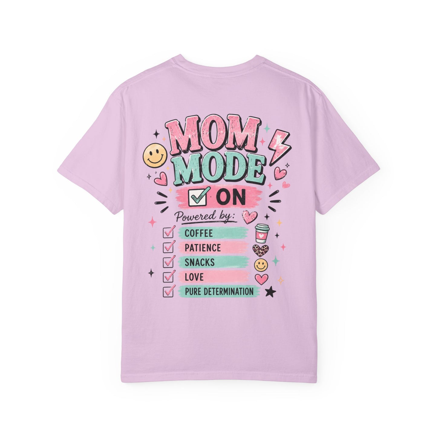 Mom Fuel T-Shirt — "Mom Mode On" Cute Caffeine & #momlife Graphic Tee