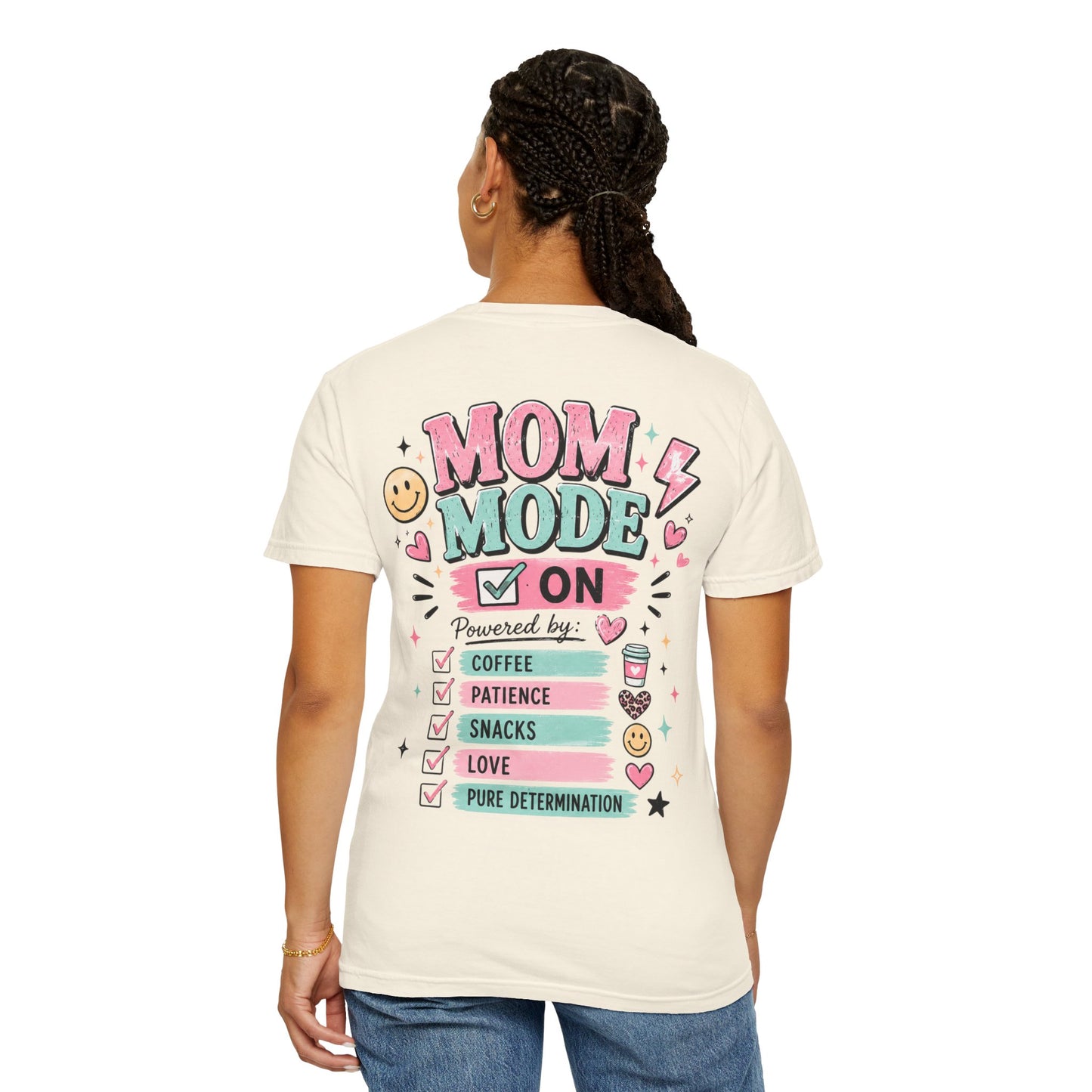 Mom Fuel T-Shirt — "Mom Mode On" Cute Caffeine & #momlife Graphic Tee