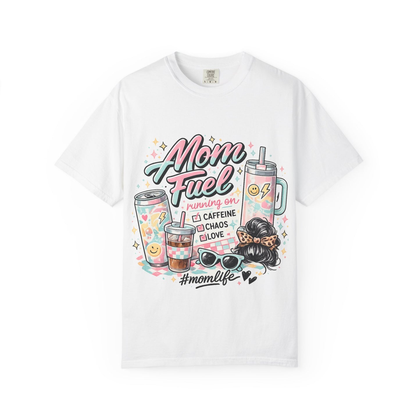 Mom Fuel T-Shirt — "Mom Mode On" Cute Caffeine & #momlife Graphic Tee