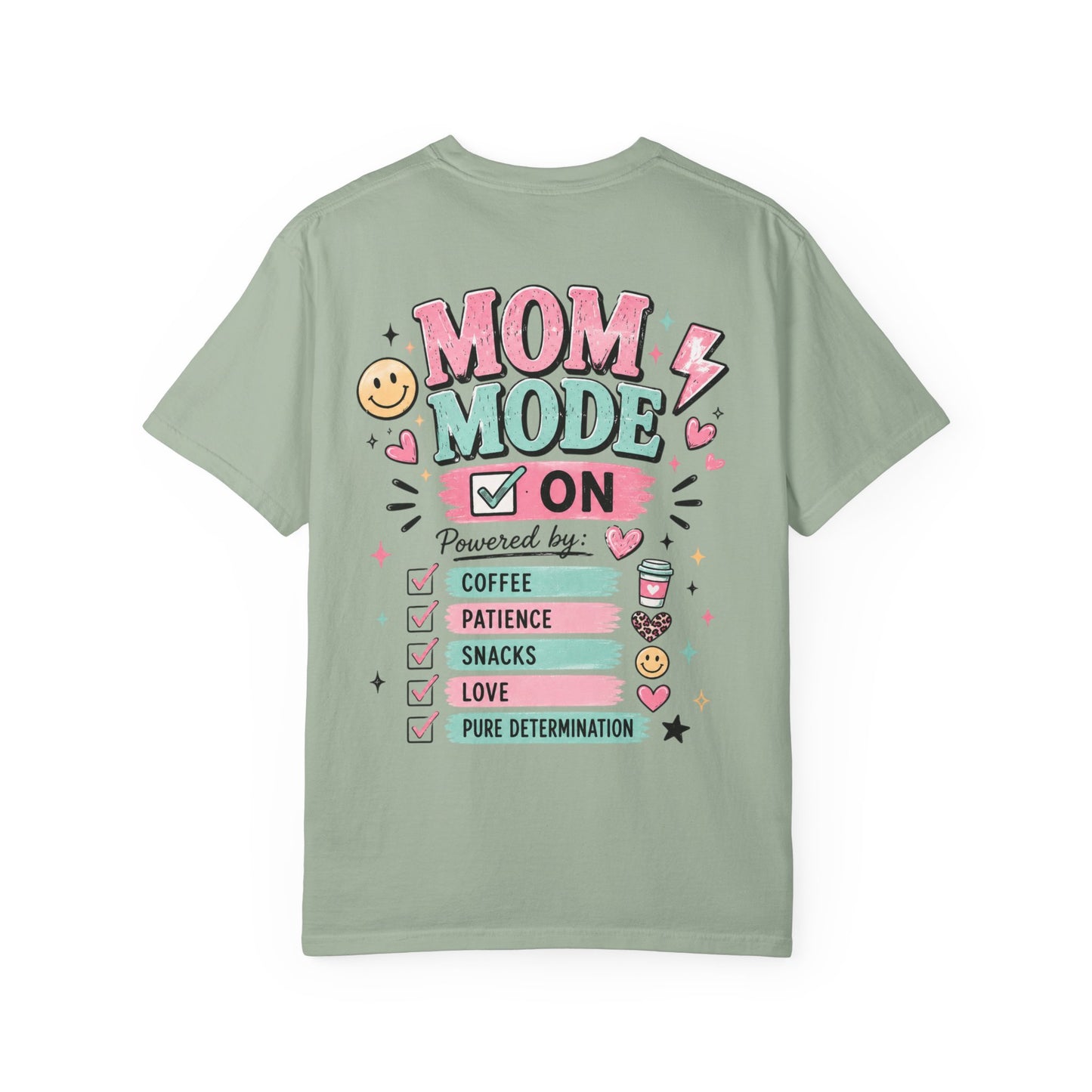 Mom Fuel T-Shirt — "Mom Mode On" Cute Caffeine & #momlife Graphic Tee