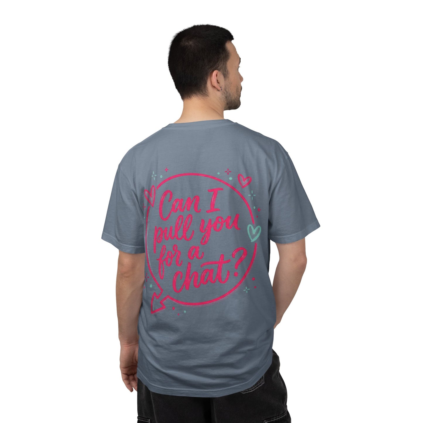 Can I Pull You For a Chat? T-Shirt